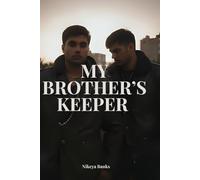 My Brother's Keeper: Bloodline & Broken Altars