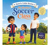 My Brother's Soccer Class