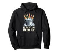 My Bucket List Beer Ice Drinker Routine Party Bar - Felpa con Cappuccio