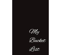 My Bucket List: Dream Big, Live Boldly with this journal for all ages to Imagine Fearlessly, Plan with Purpose, and Reflect on the Adventures and ... your story; Perfect for yourself or as a gift