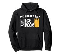 My Bucket List Ice Beer Team Drinking Beer Lover Drinker Felpa con Cappuccio