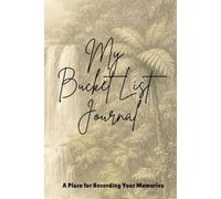 My Bucket List Journal