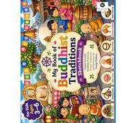 My Buddhist Traditions and Practices Sketchbook: A fun and simple sketchbook for kids ages 3-6!