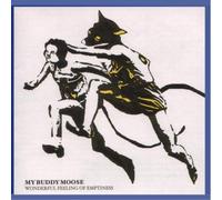 My Buddy Moose – Wonderful Feeling of Emptiness – CD