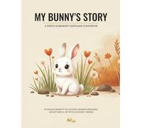 My Bunny's story: A photo & memory rabbit scrapbook and journal