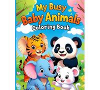 My Busy Baby Animals Coloring Book