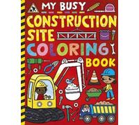 My Busy Construction Site Coloring Book (Tascabile) My Busy Coloring