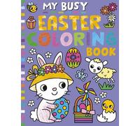 My Busy Easter Coloring Book (Tascabile) My Busy Coloring