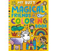 My Busy Magical Friends Coloring Book (Tascabile)