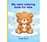 My calm coloring book for kids