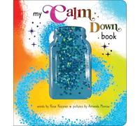 My Calm Down Book, 9781464221569: The Anxiety Relief Book for Children