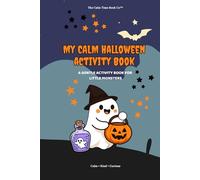 My Calm Time Halloween Book: A Gentle Activity Book For Little Monsters