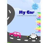 My Car: Children's Vehicle Colouring Book