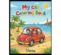 my car coloring book: A fun coloring book for ages 3 to 10!