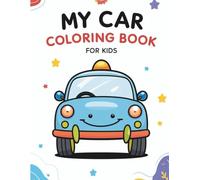 MY CAR COLORING BOOK FOR KIDS