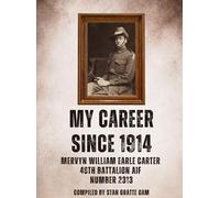 My Career Since 1914 (Copertina rigida)