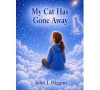 My Cat Has Gone Away