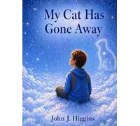 My Cat Has Gone Away