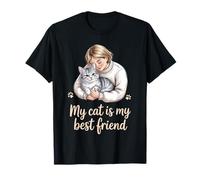 My Cat Is My Best Friend Art Cute Cat Mom Love Quote Maglietta
