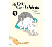 Tamako Tamagoyama My Cat is Such a Weirdo Vol. 4 (Tascabile)