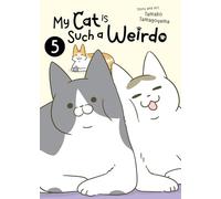 Tamako Tamagoyama My Cat is Such a Weirdo Vol. 5 (Tascabile)