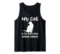 My Cat Is The Alarm Clock Nessuno Ordered Humor Cats Canotta