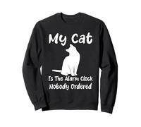 My Cat Is The Alarm Clock Nessuno Ordered Humor Cats Felpa
