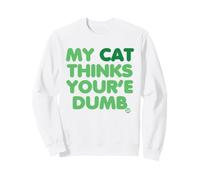 My Cat Thinks Youre Dumb Felpa