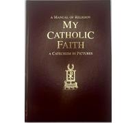 My Catholic Faith