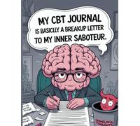My CBT Journal Is Basically a Breakup Letter To My Inner Saboteur