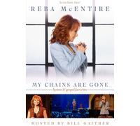 My Chains Are Gone: Hymns & Gospel Favor (DVD) Reba McEntire Kelly Clarkson