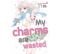 My charms are wasted (Vol. 11)