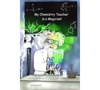 My Chemistry Teacher is a Magician!