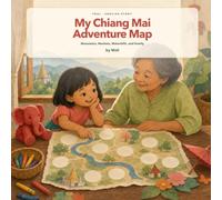 My Chiang Mai Adventure Map: Mountains, Markets, Waterfalls, and Family