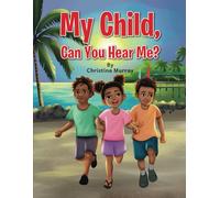 My Child, Can You Hear Me?