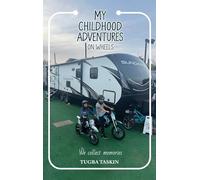 My Childhood Adventures on Wheels