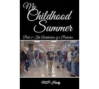 My Childhood Summer Part 2: The Architecture of a Protector