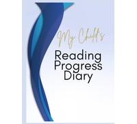 My Child's Reading Progress Diary