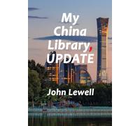 My China Library Update: New Books on China, & Samples from the 3-Volume Edition