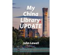 My China Library Update: New Books on China, & Samples from the 3-Volume Edition