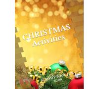 MY CHRISTMAS ACTIVITIES: ACTIVITY BOOK FOR KIDS