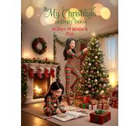 My Christmas Activity Book 31 Days of Magic & Fun