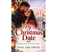 My Christmas Date: Falling in Love on Christmas