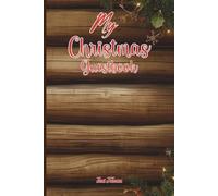 MY CHRISTMAS GUESTBOOK For Your Happy Guests To Leave Their Cheerful Messages and Greetings For You and Your Family: For Adults and Seniors