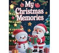 My Christmas Memories: A Festive Holiday Writing Book