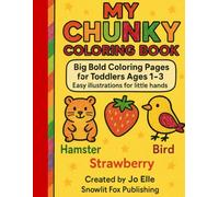 My Chunky Coloring Book: 2nd Chunky Coloring Book for Toddlers