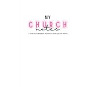 My Church Notes - Faith Journal