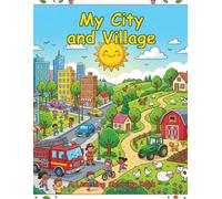 My City and Village: A Learning Coloring Book for Kids
