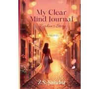 My Clear Mind Journal - Sophia's story