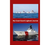 My Coast Guard Logbook Journal